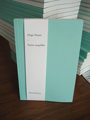 Hugo PERNET, poésie simplifiée, aux editions ENd Editions